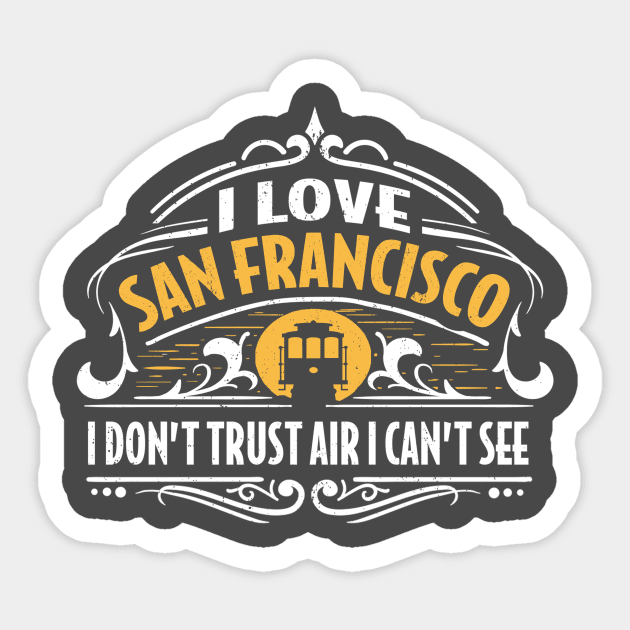 San Francisco Smog Sticker by Sideways Tees